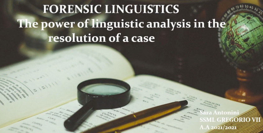 La Linguistica Forense - Il potere dell’analisi linguistica nella risoluzione di un caso