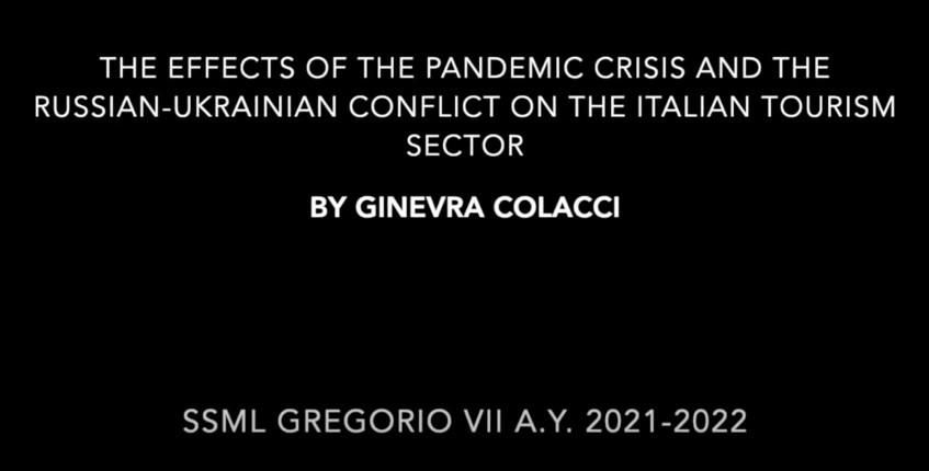 Le conseguenze della crisi pandemica e del conflitto Russo-Ucraino sul mercato turistico italiano