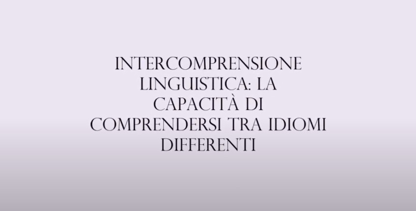 Intercomprensione linguistica: la capacità di comprendersi tra idiomi differenti