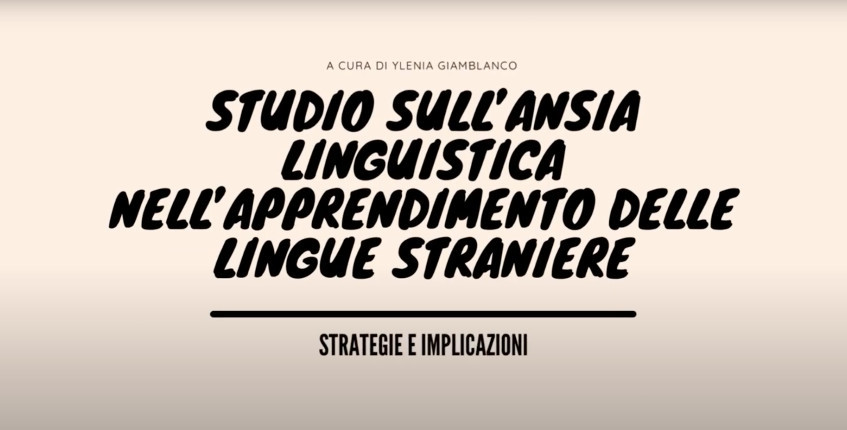 Studio sull'ansia linguistica nell'apprendimento delle lingue straniere: strategie e implicazioni
